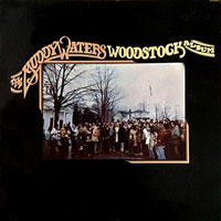 1975. The Muddy Waters, Woodstock Album