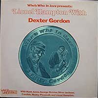 1977. Whos Who in Jazz Presents Lionel Hampton With Dexter Gordon