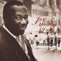 1992. Freddy Cole, Just the Way I Am: Salute to Nat King Cole, Alfa Jazz
