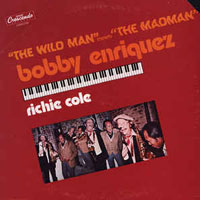 1981. Richie Cole-Bobby Henriquez, The Wildman Meets the MadMan