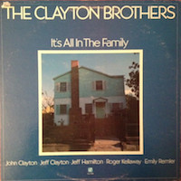 1981. The Clayton Brothers, Its All in the Family
