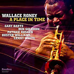 2016. Wallace Roney, A Place in Time