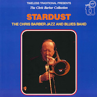 1988. Chris Barber Jazz & Blues Band, Stardust