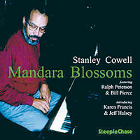 1996. Stanley Cowell, Mandara Blossoms, SteepleChase