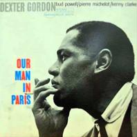 1963. Dexter Gordon, Our Man in Paris, Blue Note