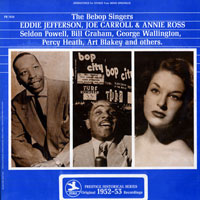 1953. The Bebop Singers, Eddie Jefferson, Joe-Carroll & Annie Ross