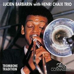 1988-Lucien Barbarin, Trombone Tradition