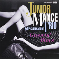 2001. Junior Mance Trio & Eric Alexander, Groovin Blues, After Beat 30245