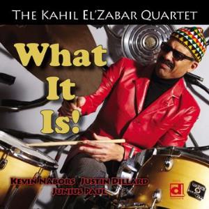 2013-Kahil ElZabar-, What It Is!, Delmark