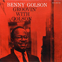 1959. Benny Golson, Groovin With Golson, New Jazz/Prestige