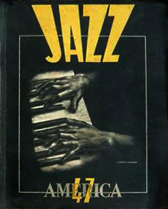 La revue America-Jazz 47, sous la direction de Charles Delaunay et Robert Goffin, à laquelle participèrent Boris Vian, mais aussi Hugues Panassié, Hergé, et beaucoup d'autres artistes et critiques, témoigne de l'attirance qu'exercent alors les Etats-Unis sur les milieux artistiques européens et pas seulement.