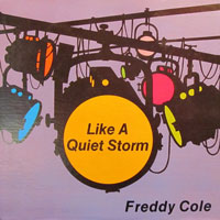 1983. Freddy Cole-Like a Quiet Storm, Dinky Records