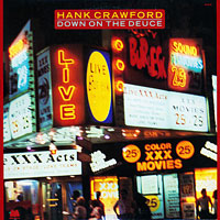 1984. Hank Crawford, Down on the Deuce