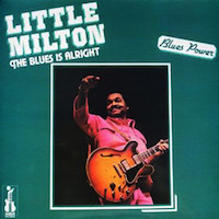 1982-Little Milton, The Blues Is Allright