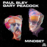 1989. Paul Bley/Gary Peacock, Mindset