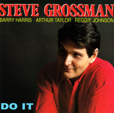 1991. Steve Grossman, Do It