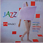 1957. Curtis Fuller, Jazz Its Magic!, Curtis Fuller/Tommy Flanagan, Regent