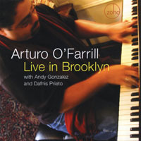 2005. Arturo OFarrill, Live in Brooklyn