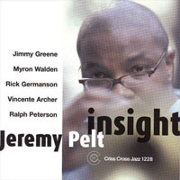 2002. Jeremy Pelt, Insight, Criss Cross Jazz