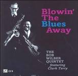 1960-Bob Wilber Quintet feat. Clark Terry, Blowin' the Blues Away