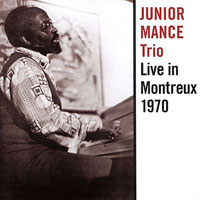 1970. Junior Mance Trio, Live in Montreux 1970, B-Side Records