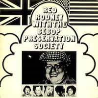 1975. Red Rodney with The Bebop Preservation Society