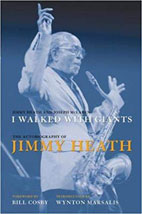 Jimmy Heath, I Walked With Giants, Autobiography