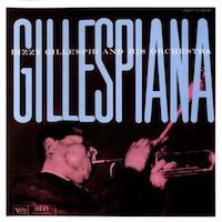 1960. Dizzy Gillespie and His Orchestra, Gillespiana