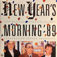 1989. Tete Montoliu-Peter King Quintet, New Years Morning 89