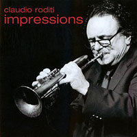 2006. Claudio Roditi, Impressions