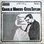 1965. Charlie Mingus-Cecil Taylor