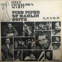 1975. Bebop Preservation Society, Pied Piper of Hamlin Suite