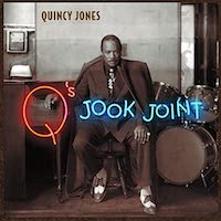 1995. Quincy Jones, Qs Jook Joint