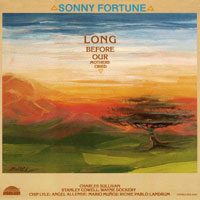 1974. Sonny Fortune, Long Before Our Mothers Cried