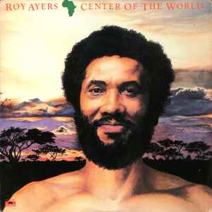 LP 1981. Roy Ayers, Africa-Center of the World, Polydor
