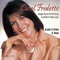 1995. Carol Fredette, Everything I Need, Brownstone