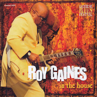 2001. Roy Gaines, In the House, Crosscut Records