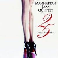 2009. Manhattan Jazz Quintet, Tribute to Art Blakey, Birds