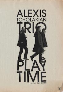 2009. Alexis Tcholakian Trio, Play Time, Aphrodite Records