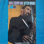 1966. Hank Crawford, After Hours