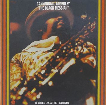 1971. Cannonball Adderley, The Black Messiah, Capitol