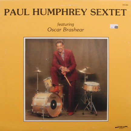 1981. Paul Humphrey Sextet, Featuring Oscar Brashear, Discovery