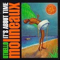 1993. Othello Molineaux, Its About Time, Big World