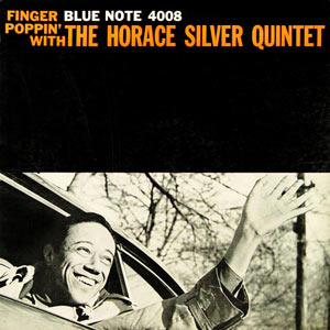 Finger Poppin' with the Horace Silver Quintet, Blue Note 4008