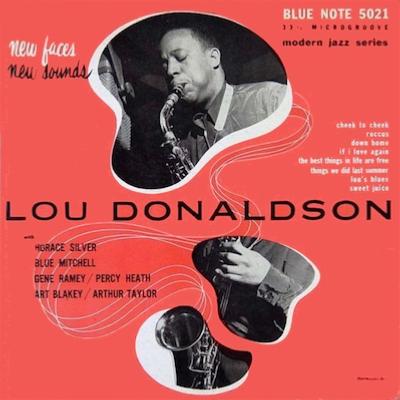 1952. Lou Donaldson, New Faces, New Sounds, Blue Note