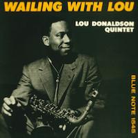 1957. Lou Donaldson, Wailing With Lou, Blue Note