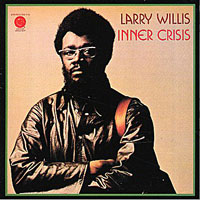 1973. Larry Willis, Inner Crisis