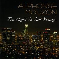 1995-96. Alphonse Mouzon, The Night Is Still Young, Tenacious