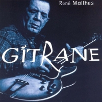 1998. René Mailhes, Gitrane, Iris Musique Productions