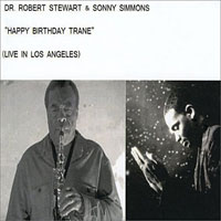 1999. Dr. Robert Stewart & Sonny Simmons, "Happy Birthday Trane" (Live in Los Angeles), Armageddon